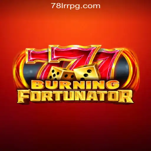 Exploring the Thrills of BurningFort and 78LRR.com Oficial Slots Brasil #1