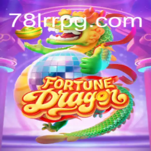 Discover FortuneDragon: An Exciting Journey into 78LRR.com Oficial Slots Brasil #1