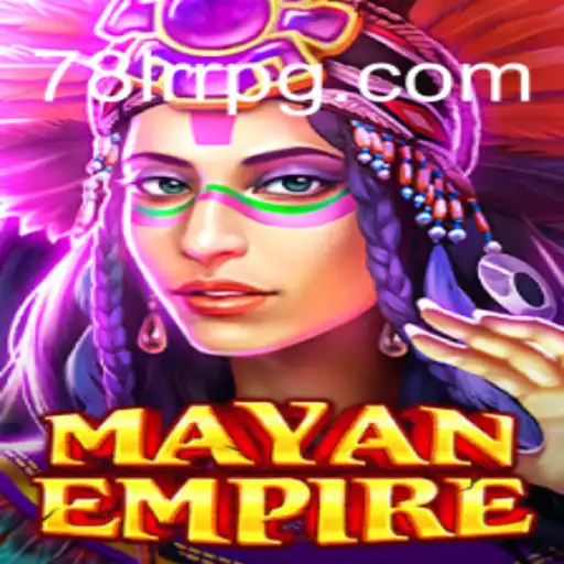 Exploring the Thrills of MayanEmpire: The Ultimate Slot Experience at 78LRR.com Oficial Slots Brasil #1